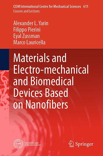 Materials and Electro-mechanical Biomedical Devices Based on Nanofibers
