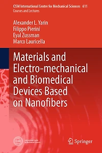 Materials and Electro-mechanical Biomedical Devices Based on Nanofibers