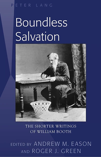 Boundless Salvation: The Shorter Writings of William Booth