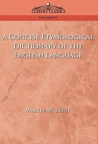 A Concise Etymological Dictionary of the English Language