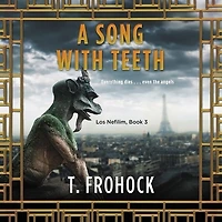A Song with Teeth: Los Nefilim Novel