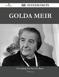 Golda Meir 144 Success Facts - Everything you need to know about Golda Meir