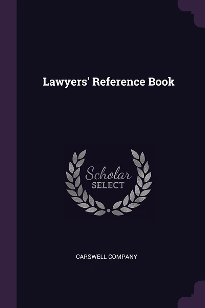 Lawyers' Reference Book