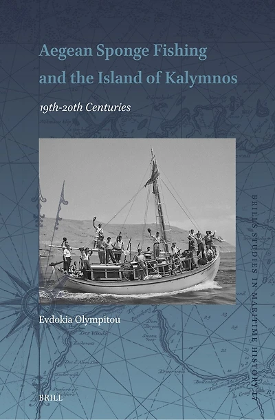 Aegean Sponge Fishing and the Island of Kalymnos (19th–20th Centuries)