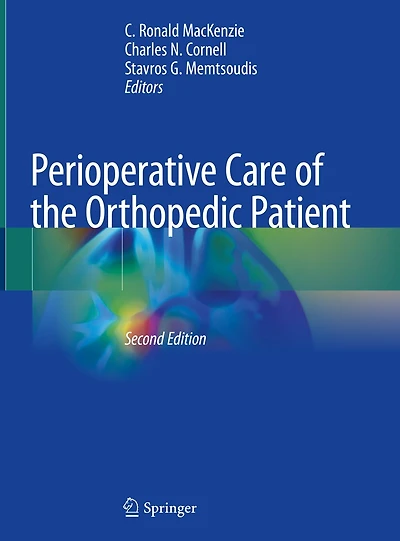 Perioperative Care Of The Orthopedic Patient