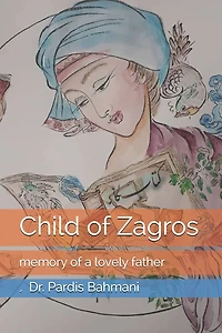 Child of Zagros: memory of a lovely father