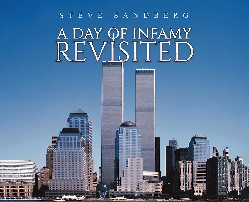 A Day of Infamy Revisited
