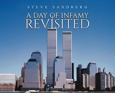 A Day of Infamy Revisited