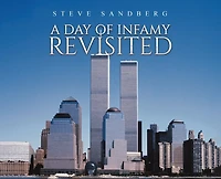 A Day of Infamy Revisited