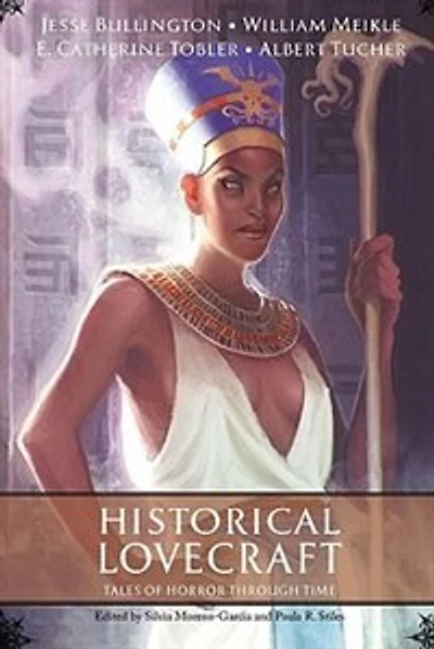Historical Lovecraft: Tales Of Horror Through Time