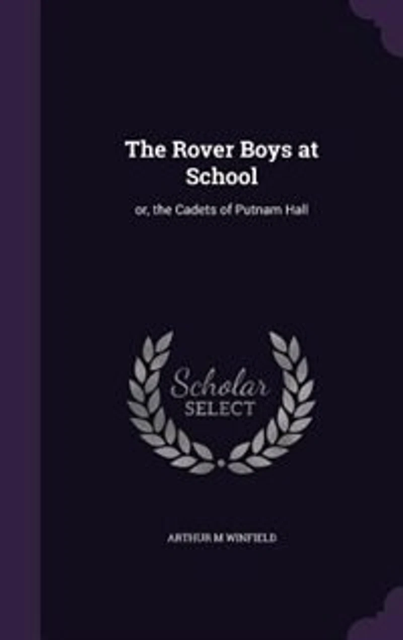 The Rover Boys at School