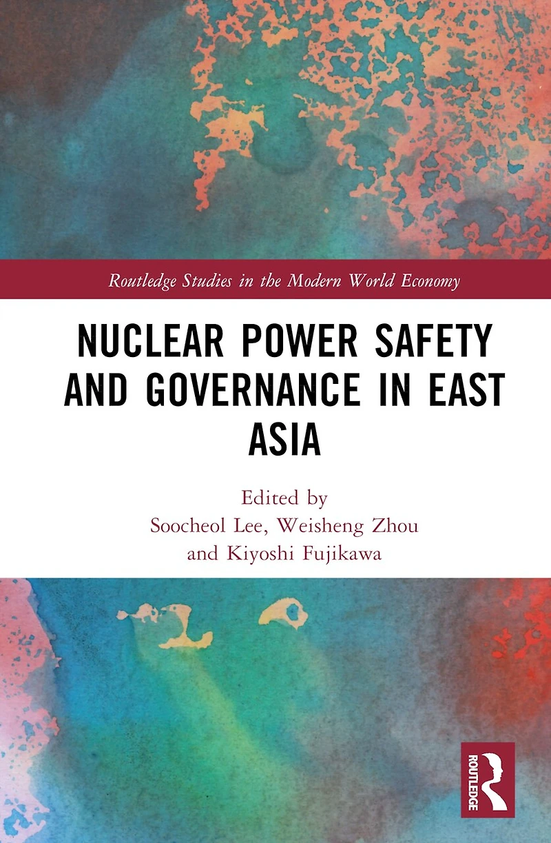 Nuclear Power Safety and Governance East Asia