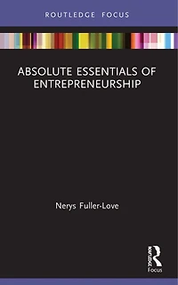 The Absolute Essentials of Entrepreneurship