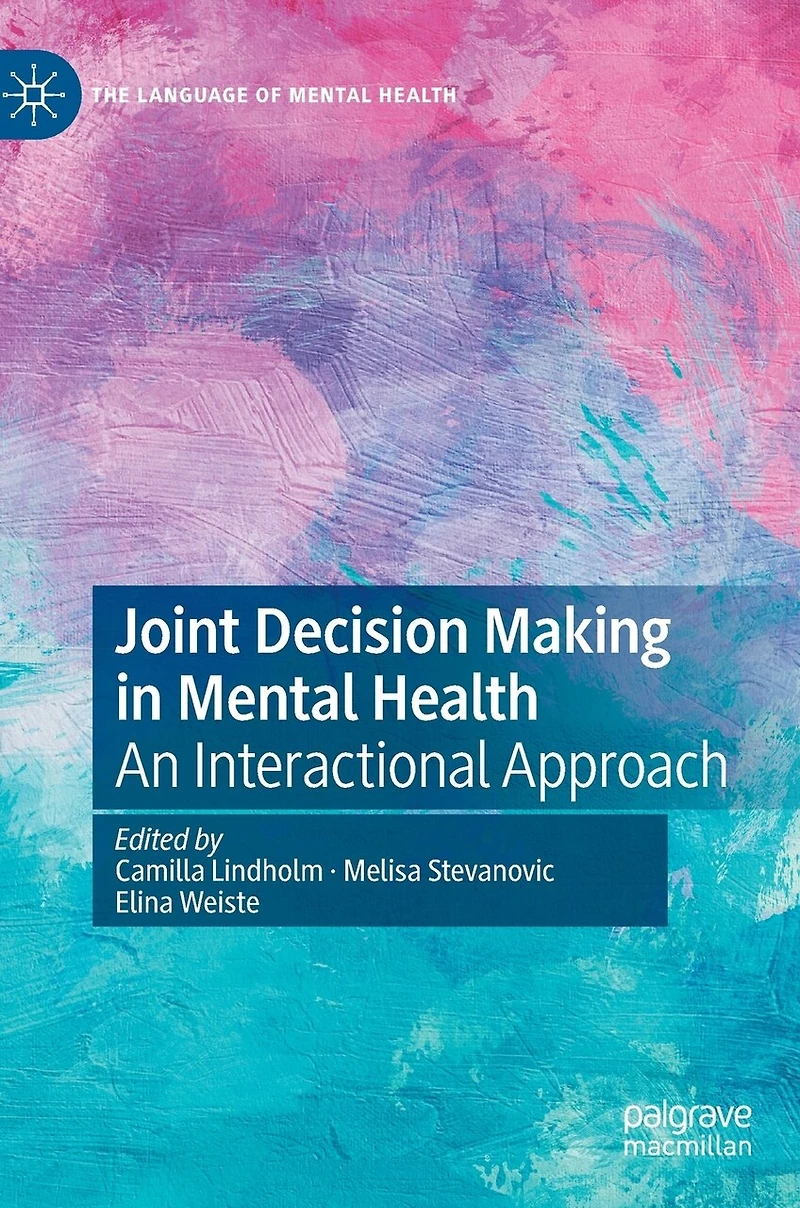 Joint Decision Making Mental Health: An Interactional Approach