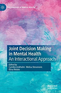 Joint Decision Making Mental Health: An Interactional Approach
