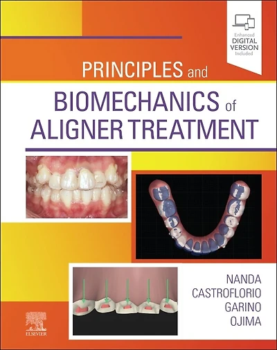 Principles and Biomechanics of Aligner Treatment