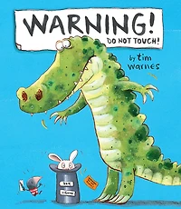 Warning! Do Not Touch!
