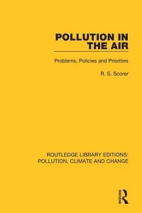 Pollution The Air: Problems, Policies And Priorities