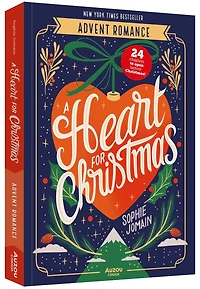 A Heart for Christmas: 24 chapters to open before Christmas
