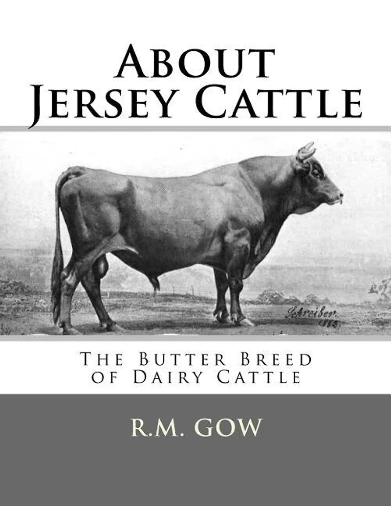 About Jersey Cattle: The Butter Breed (Classic Reprint)