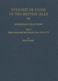 Norwegian Collections: Part II. Anglo-Saxon and Later British Coins, 1016-1279