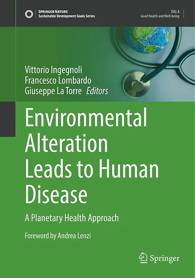 Environmental Alteration Leads To Human Disease: A Planetary Health Approach