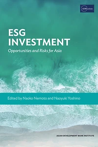 Esg Investment: Opportunities And Risks For Asia