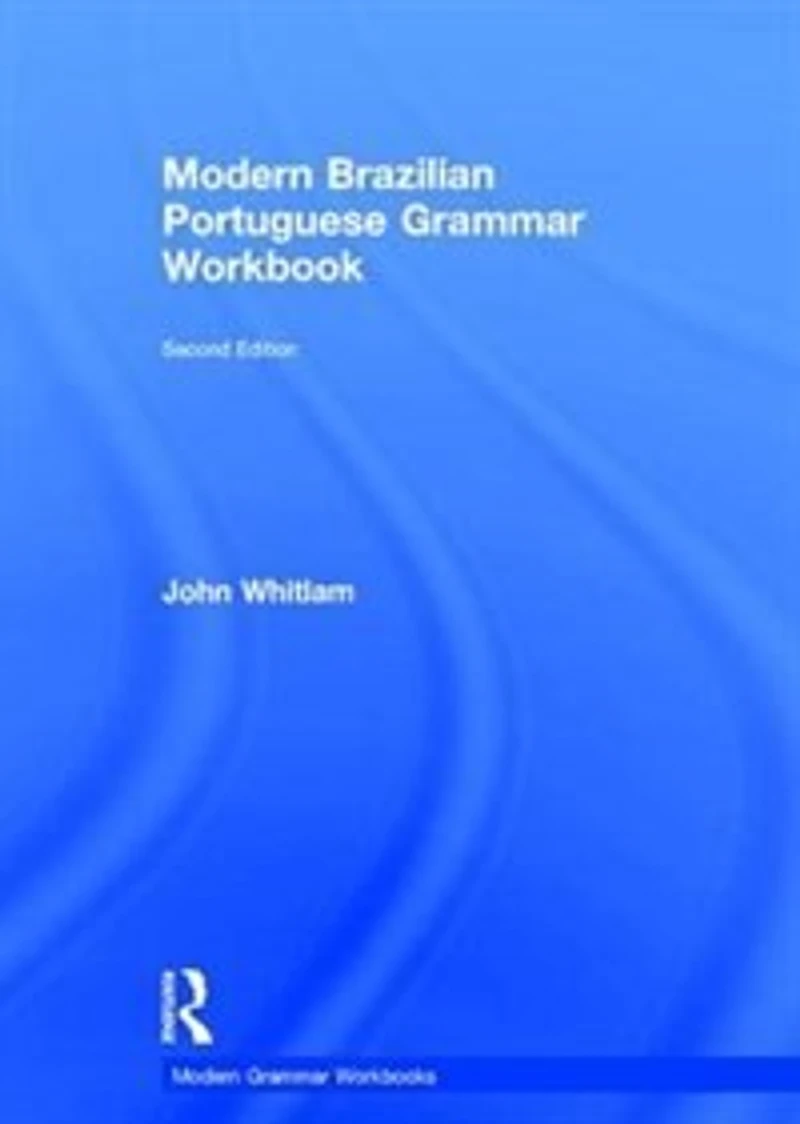 Modern Brazilian Portuguese Grammar Workbook