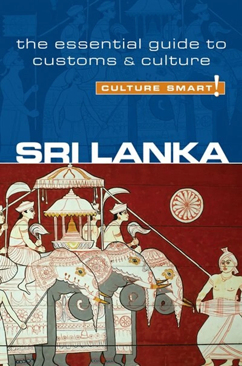 Sri Lanka - Culture Smart!: The Essential Guide To Customs &