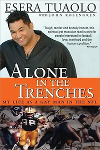 Alone the Trenches: My Life as a Gay Man NFL