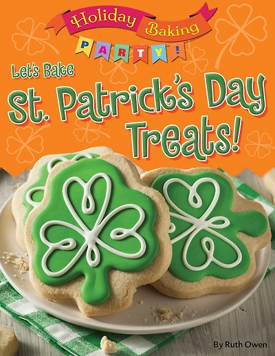 Let's Bake St. Patrick's Day Treats!