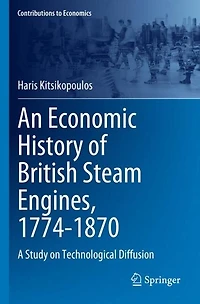 An Economic History of British Steam Engines, 1774-1870: A Study on Technological Diffusion