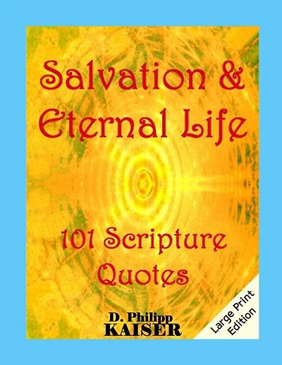 Salvation & Eternal Life 101 Scripture Quotes