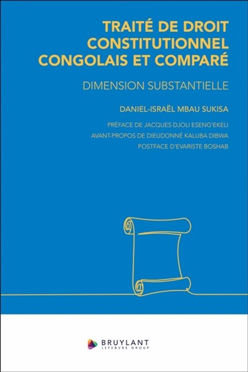 Traité de droit constitutionnel congolais et comparé: dimension substantielle