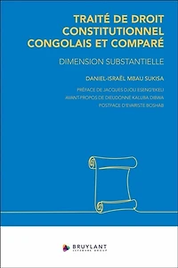 Traité de droit constitutionnel congolais et comparé: dimension substantielle