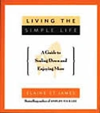 Living the Simple Life: A Guide to Scaling Down and Enjoying More