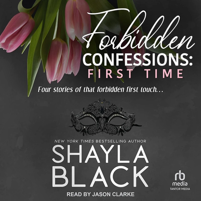 Forbidden Confessions: First Time