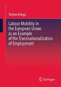 Labour Mobility the European Union as an Example of Transnationalization Employment