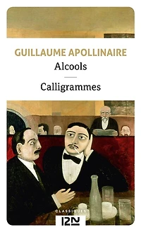 Alcools ; Calligrammes