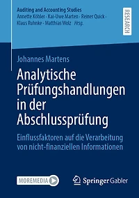 Analytische Prüfungshandlungen Der Abschlussprüfung: Einflussfaktoren Auf Die Verarbeitung Von Nicht-Finanziellen Informationen