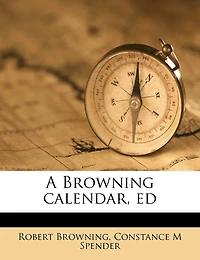 A Browning Calendar, Ed