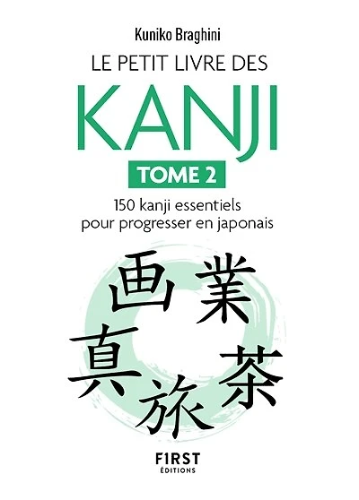 150 kanji essentiels pour progresser en japonais