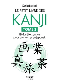 150 kanji essentiels pour progresser en japonais