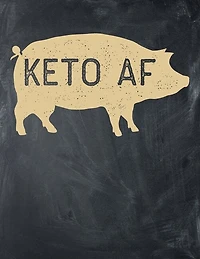 Keto AF: Macros and Meal Tracking, Monthly, 90 Days, Yearly Keto Day Tracker, Track Your Progress and Accomplished Goals