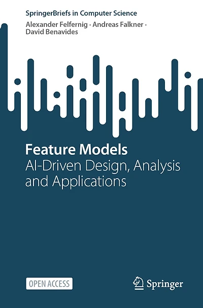 Feature Models: AI-Driven Design, Analysis and Applications