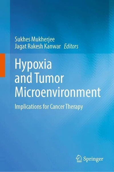 Hypoxia and Tumor Microenvironment: Implications for Cancer Therapy
