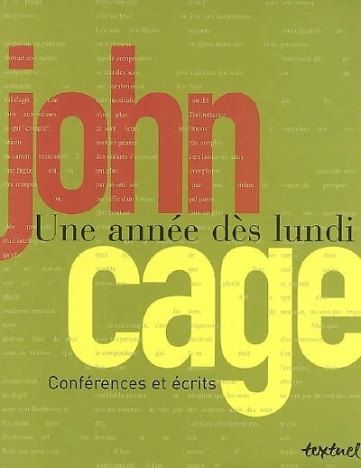Une année dès lundi: conférences et écrits
