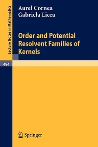 Order and Potential Resolvent Families of Kernels