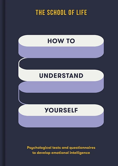 How To Understand Yourself: Psychological tests and questionnaires to develop emotional intelligence