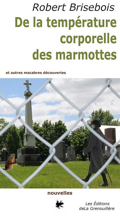 De la température corporelle des marmottes et autres macabres découvertes